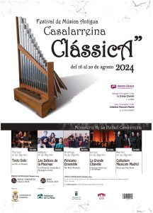 Lee más sobre el artículo FESTIVAL MÚSICA ANTIGUA CASALARREINA CLASSICA 2024